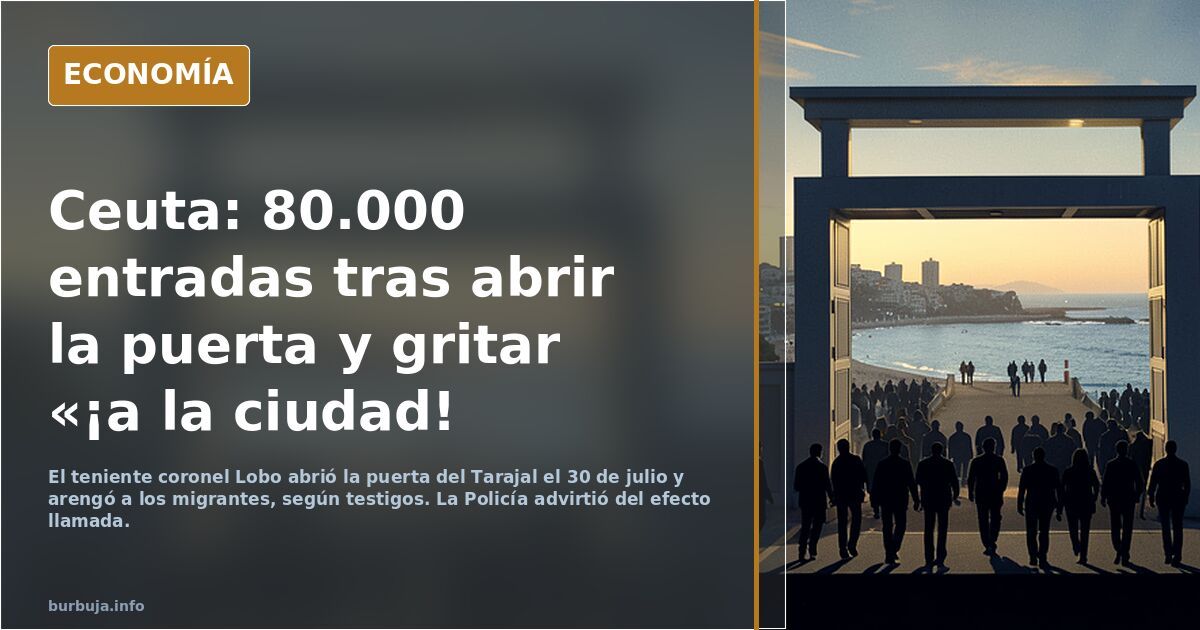¿Quién ordenó abrir la puerta de Ceuta el 30 de julio?