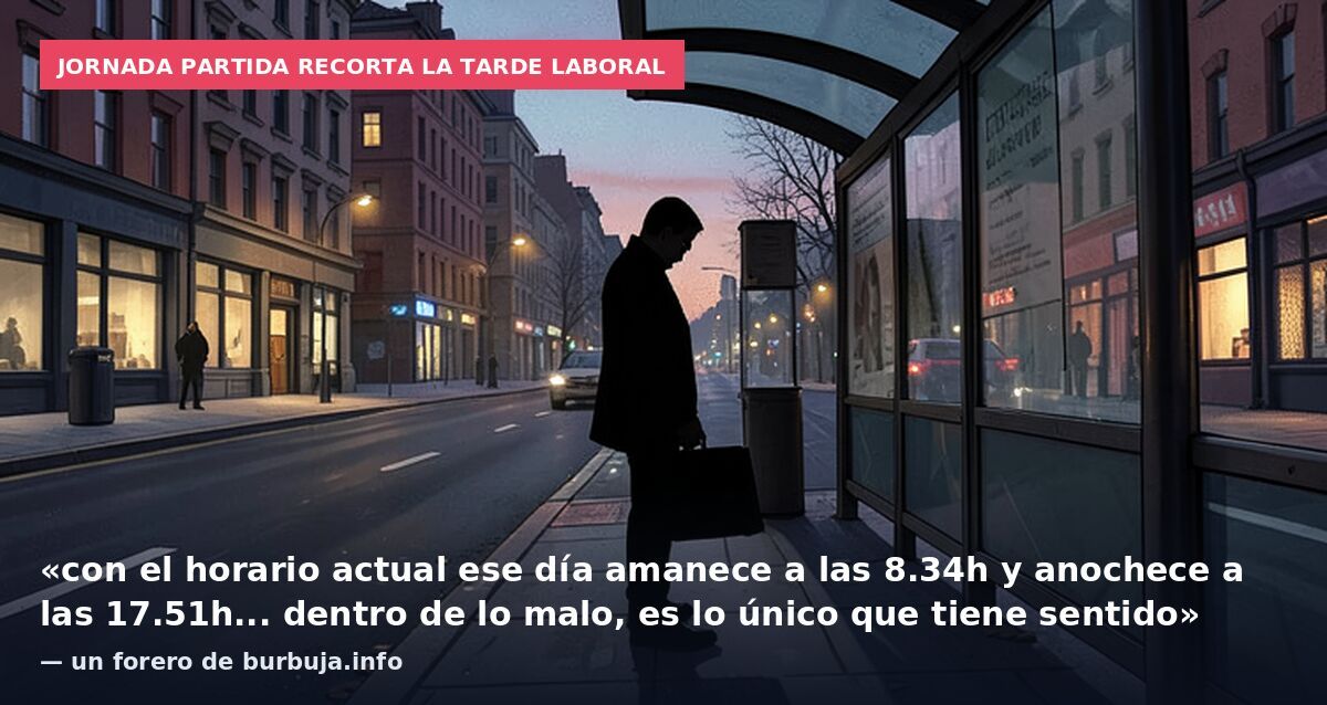 Anochecer a las 18:00h es lo que todos queríamos
