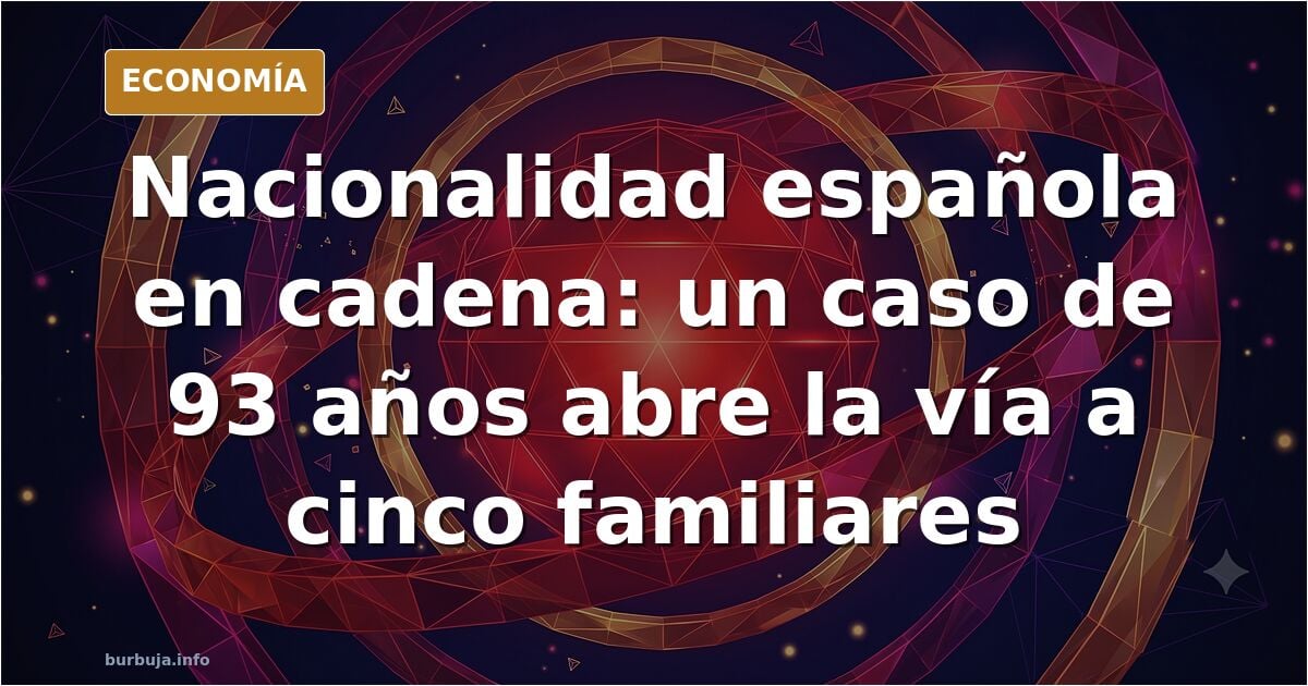 El mexicano de 93 años nacionalizado ilegalmente registró a otros cinco familiares