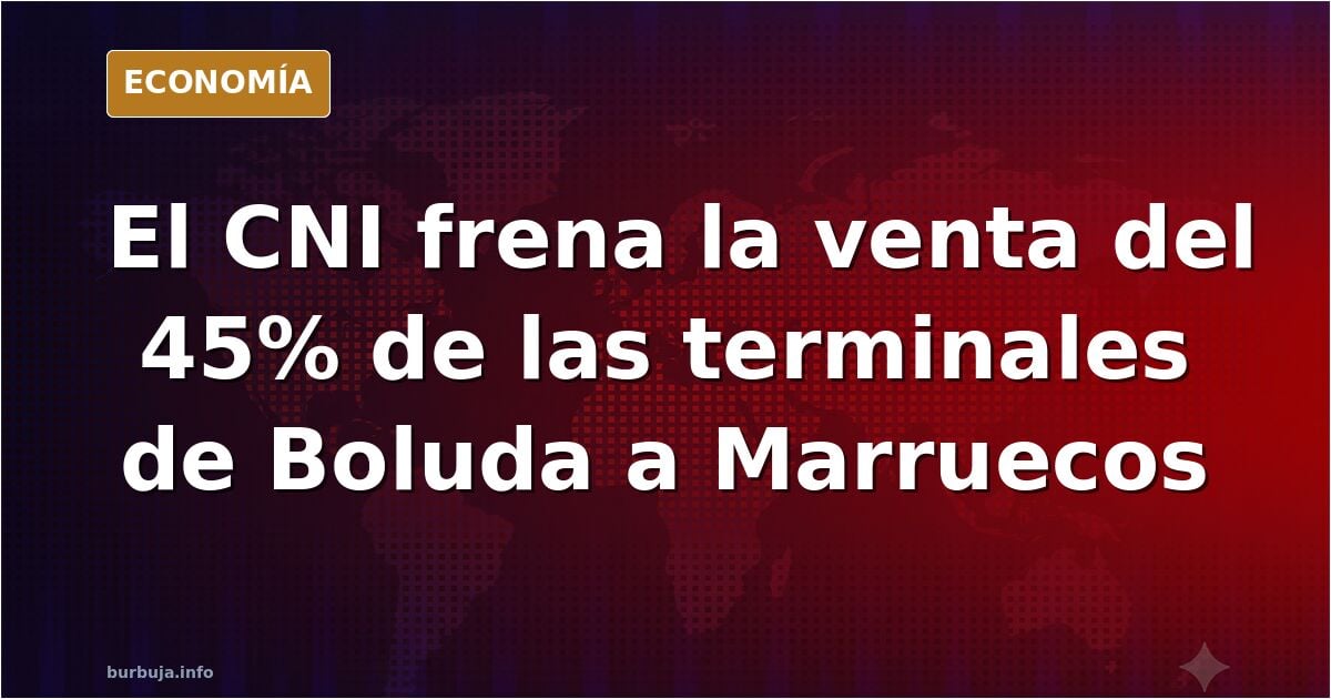 El CNI frena la venta de los puertos de Boluda en Canarias a Marruecos por riesgo militar