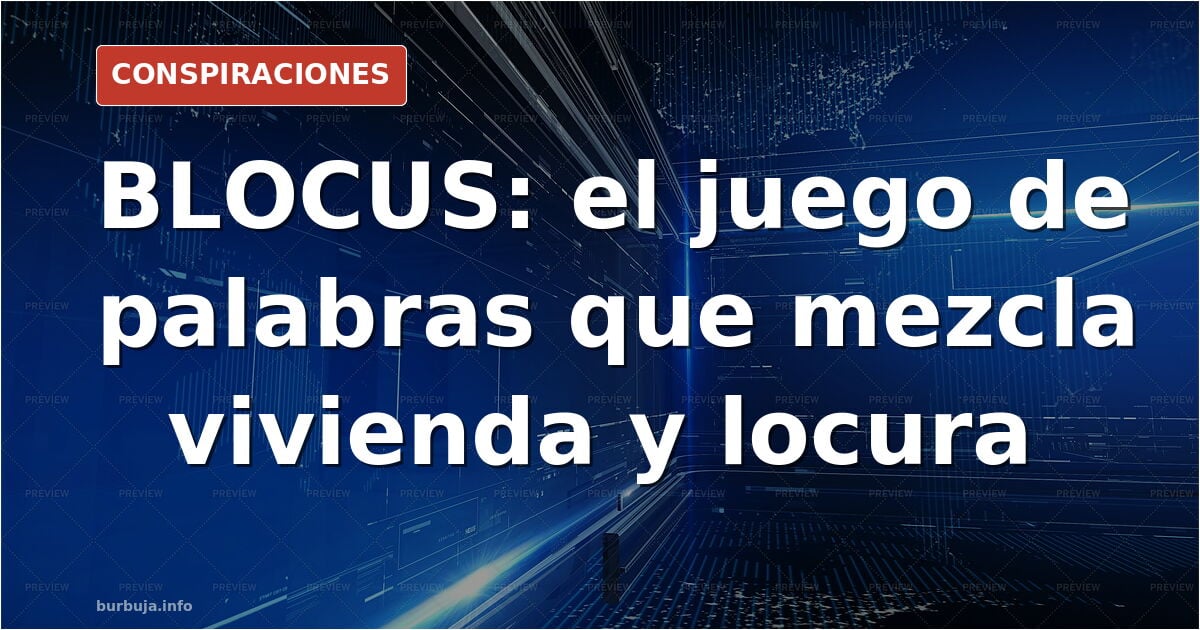 BLOCUS  : Caos , Bloqueo y Locura