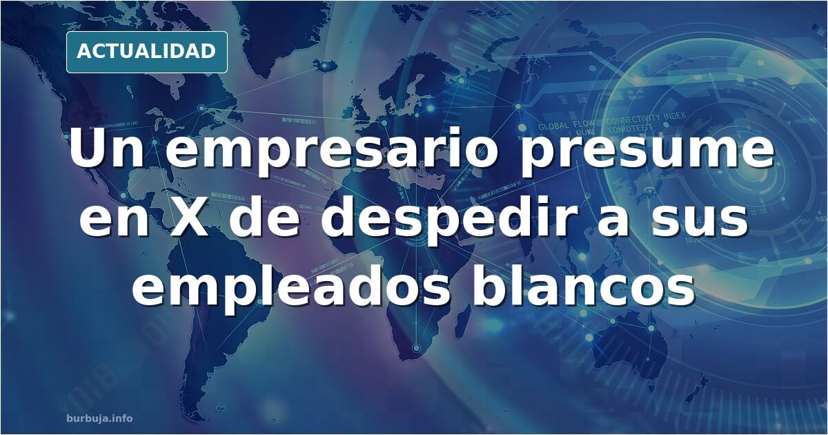 Negro dice que no contrata blancos