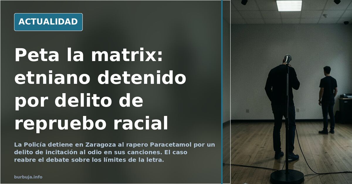 Detenido por delito de odio racial: ¿qué está pasando?