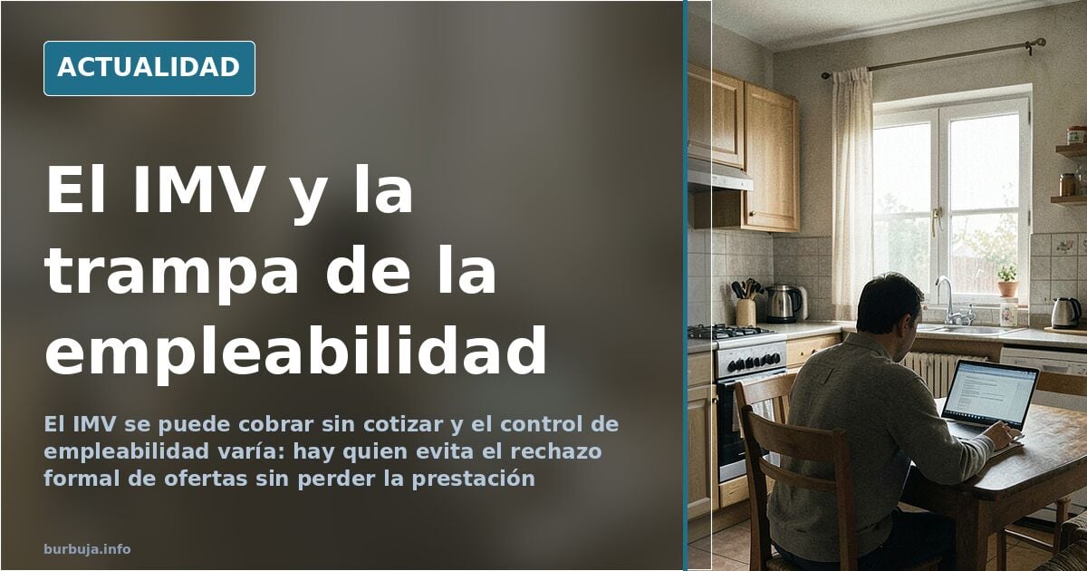 IMV y empleabilidad: lo que se exige y lo que se controla