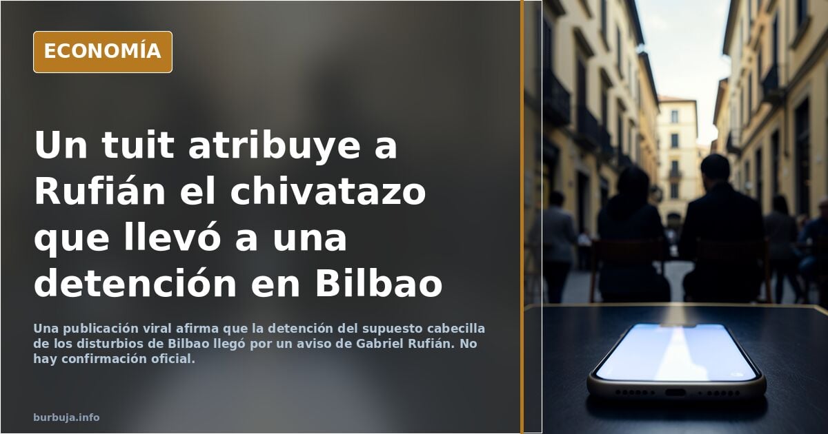 URGENTE: Detenido en Bilbao el cabecilla de los graves disturbios de ayer
