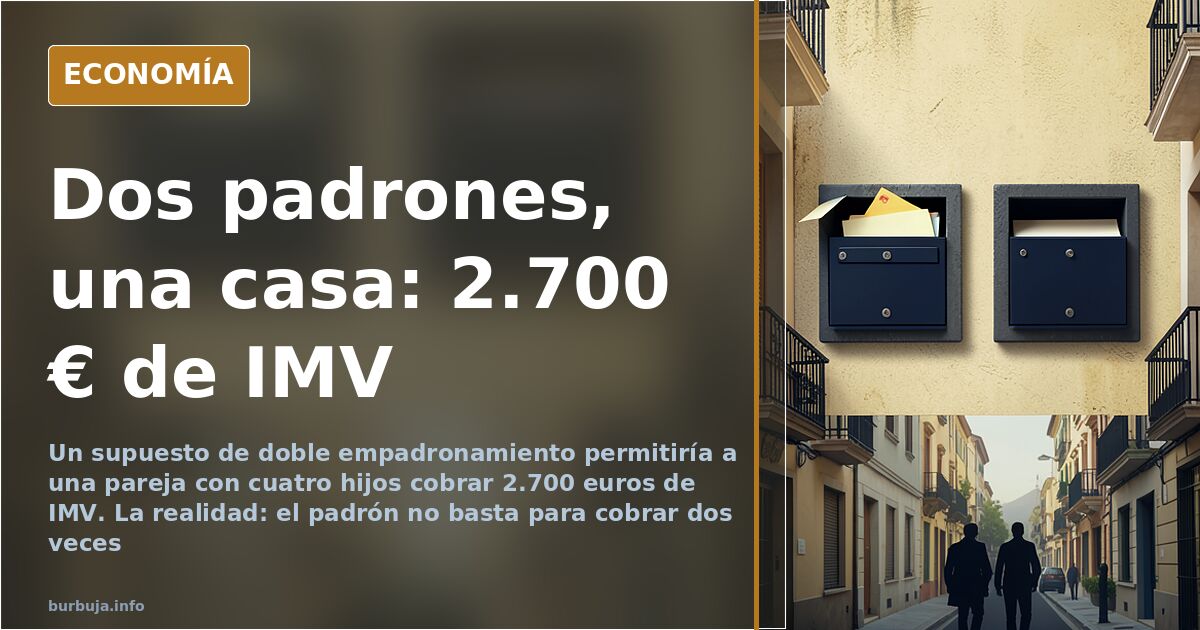Doble padrón e IMV: el supuesto para cobrar dos ayudas