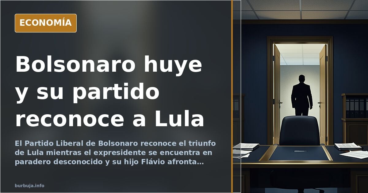 El Partido Liberal de Bolsonaro reconoce el triunfo de Lula