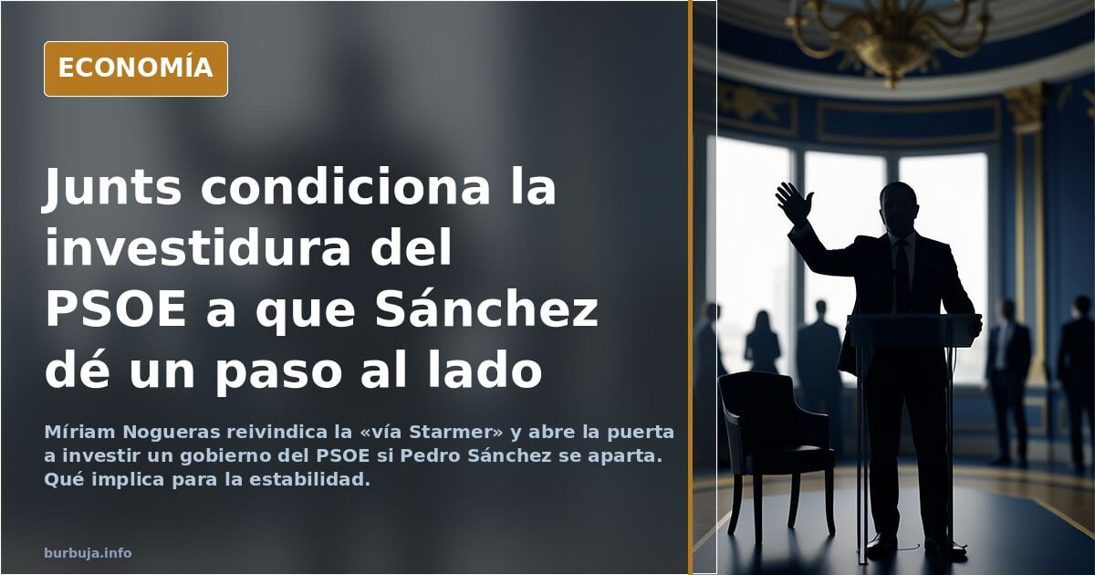 Junts votará un gobierno del psoe si Pedro Sánchez se hace a un lado.....
