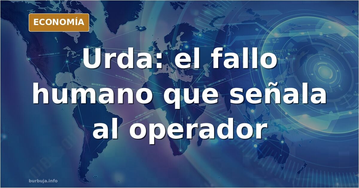 El Gobierno apunta a un fallo humano en Urda y señala a un operador de Adif