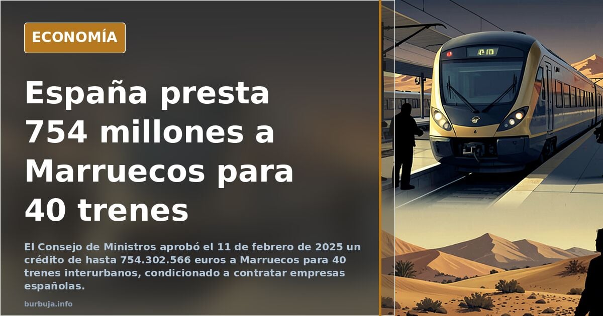 SANCHEZ financia con 755 millones la modernización de los trenes de Marruecos
