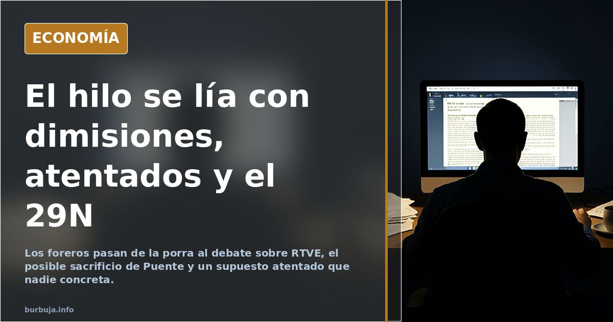 El hilo se lía con dimisiones, atentados y el 29N