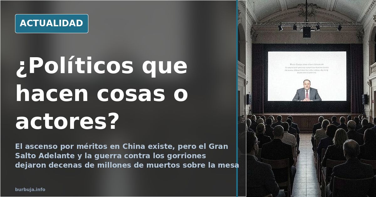 El mito chino del político que hace cosas frente al actor europeo