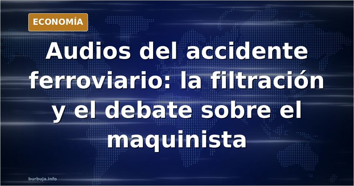 La filtracion de los audios del accidente es la muestra de lo miserables y canallas que son en el PSOE
