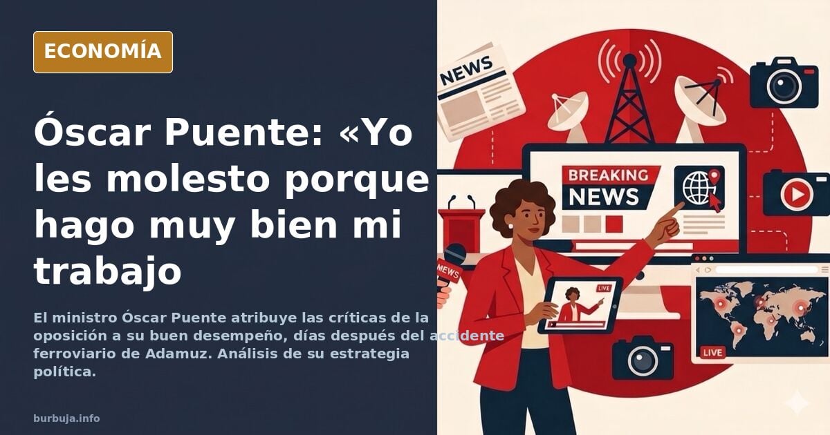 Oscar Puente "yo les molesto porque hago muy bien mi trabajo"