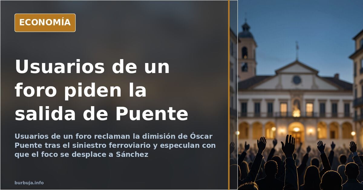 Un foro pide la salida de Puente y especula con Sánchez