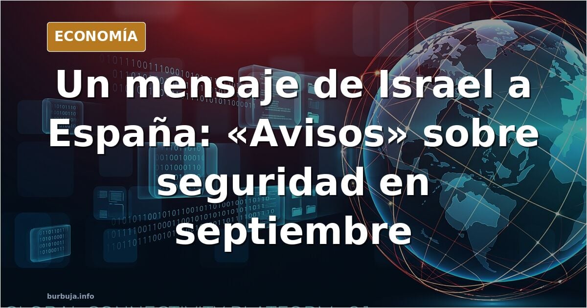 Recado de representante de Israel a España hace un mes