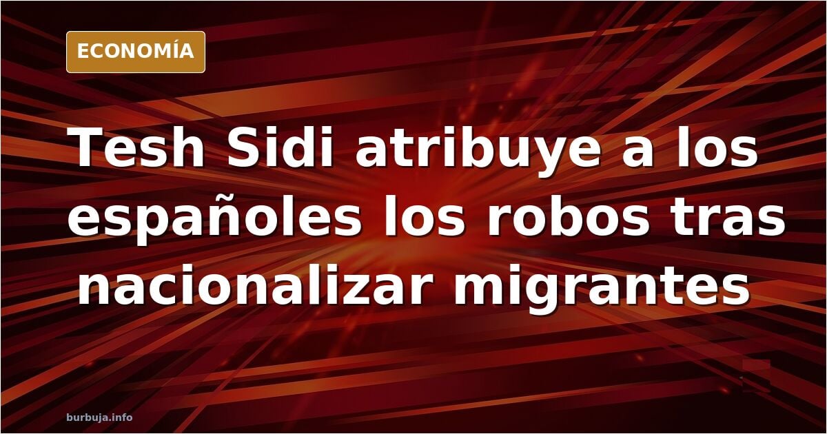 La portavoz de Mas Madrid Tesh Sidi dice que ahora que van a nacionalizar a todos los inmigrantes, "sólo te robarán españoles". El partido del amor.