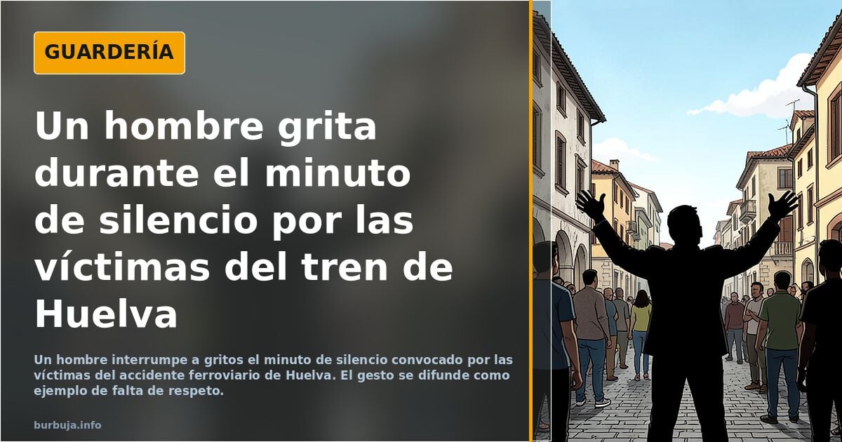 Hombre estalla en el minuto de silencio por las víctimas del tren (Huelva)