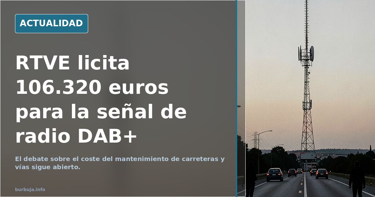 Mientras las infraestructuras se caen a cachos, 106.320 € para la radio DAB