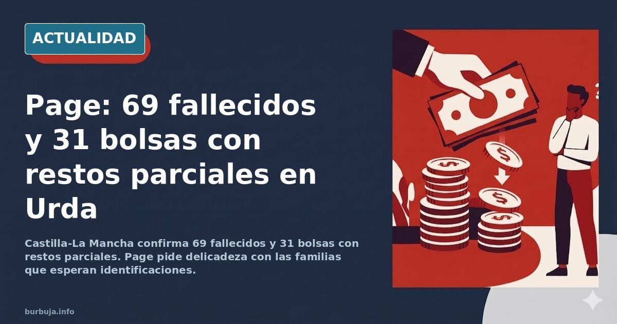 Page explica "cuando hablamos de fallecidos, lo hacemos de cuerpos completos" y apunta que "aparecieron hasta 31 bolsas con restos parciales"