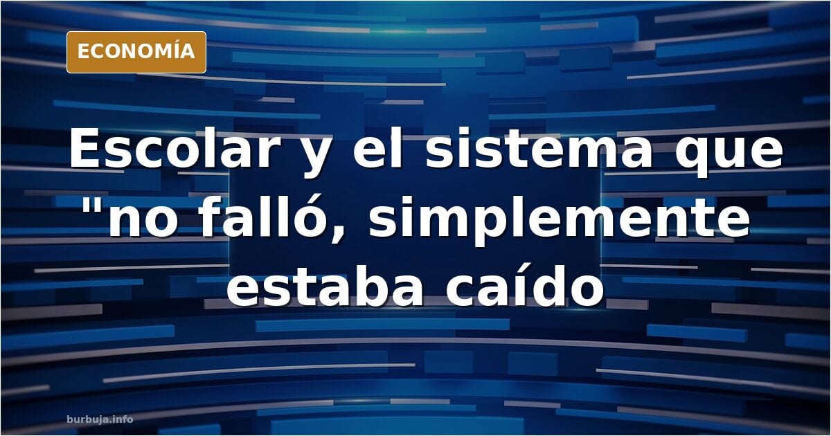 Nacho Escolar en modo extremo al rescate del Gobierno: "el sistema no falló, simplemente estaba caído"