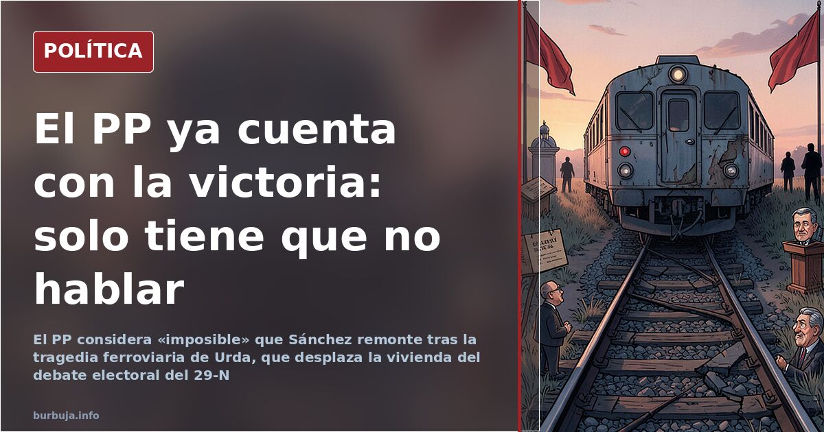 El PP ve imposible que Sánchez remonte tras la crisis ferroviaria