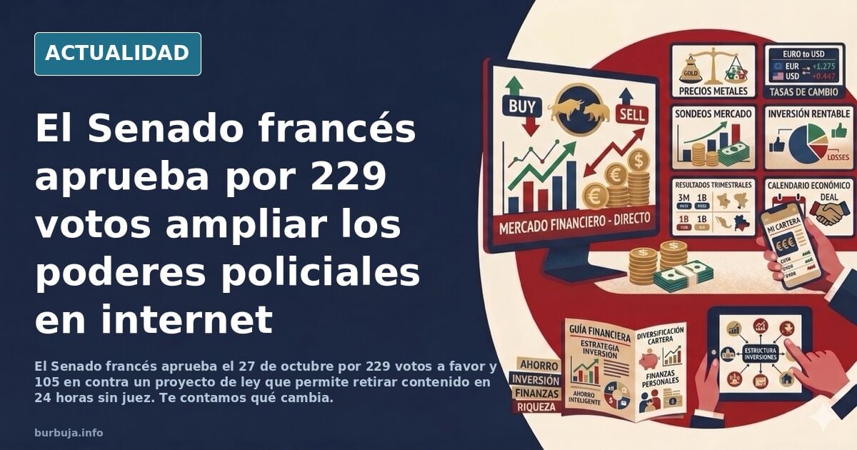 El Senado francés aprueba un proyecto de ley que refuerza los poderes policiales en materia de expresión en línea