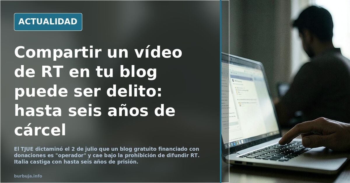 Ten cuidado con lo que compartes: ahora te arriesgas a hasta seis años de prisión y una multa de 250.000 euros.