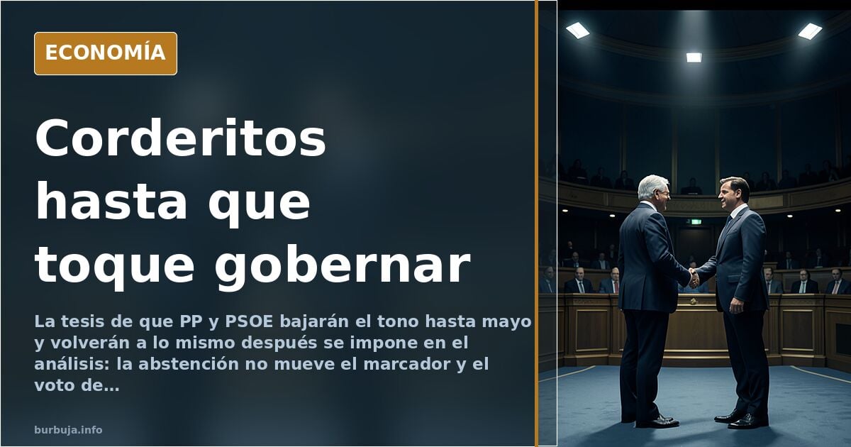 PP y PSOE: la tregua electoral que nadie se cree