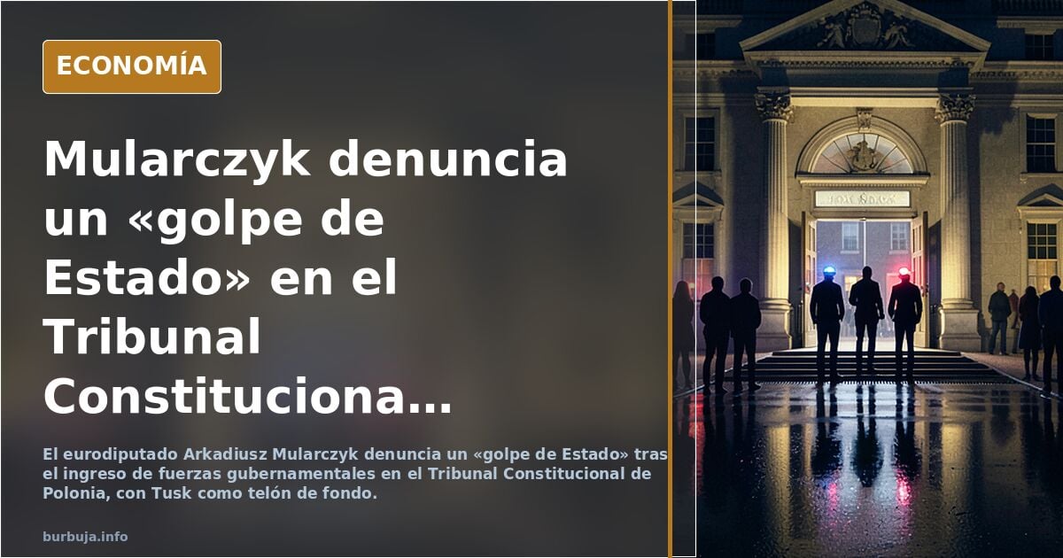 Donald Tusk, mayordomo de Von der Leyen en Polonia, da un golpe de Estado mientras el Presidente está de viaje