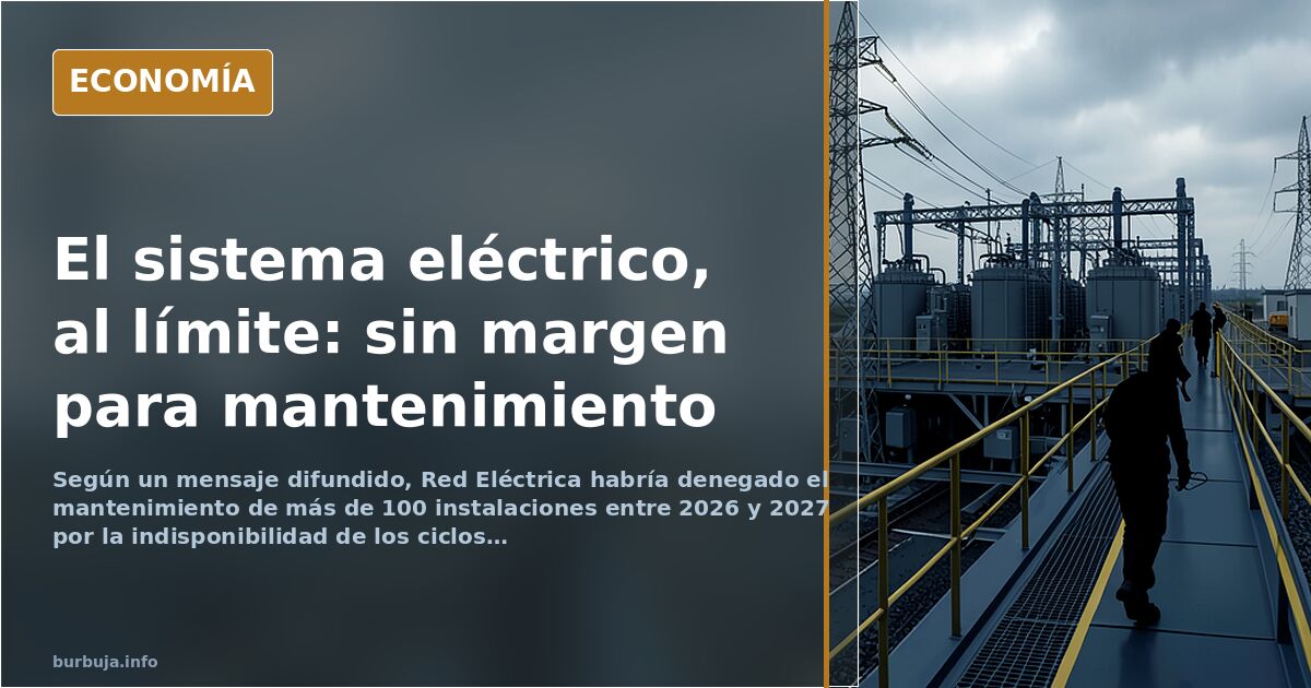 Red Eléctrica frena el mantenimiento de más de 100 instalaciones