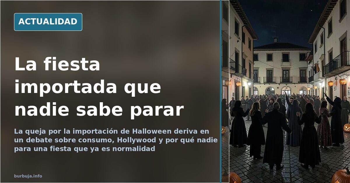 Halloween y la queja eterna: cuando la fiesta importada es el síntoma