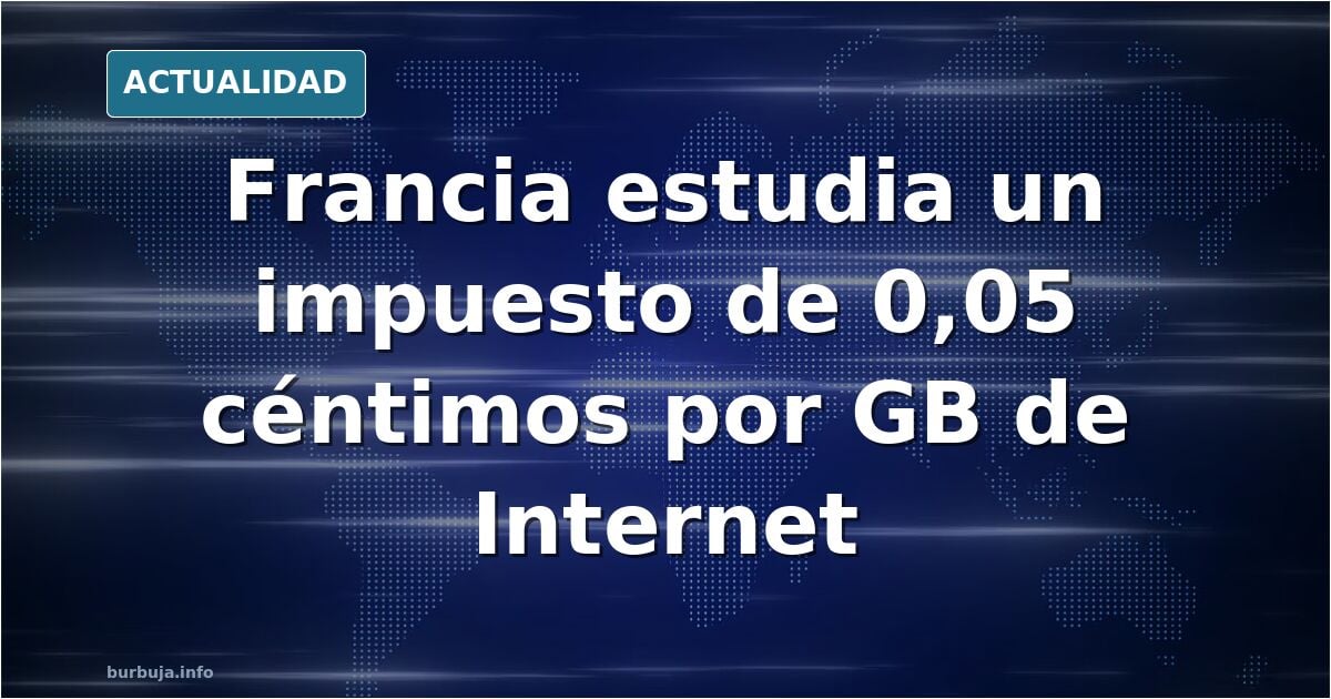 Impuesto por GB consumido de internet. Se viene la brutalisima absoluta victoria woke