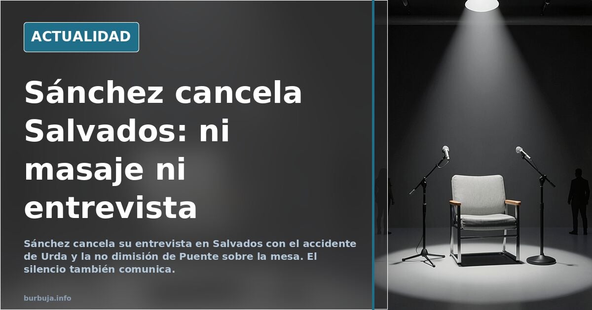 Sánchez cancela su entrevista en Salvados y el perro se queda sin masaje