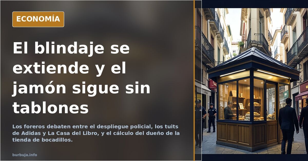 Todas las tiendas en Barcelona blindan sus cristalerías excepto la de una tienda de bocadillos de jamón.