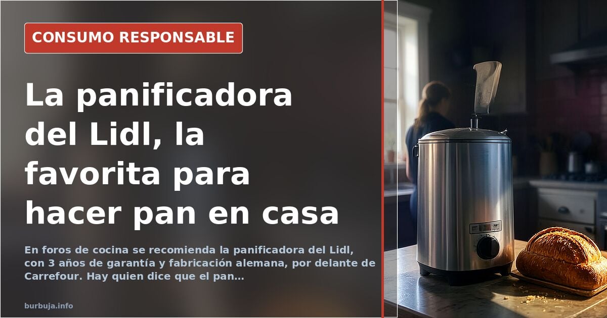 Bread makers: Lidl's model is the one forums recommend most