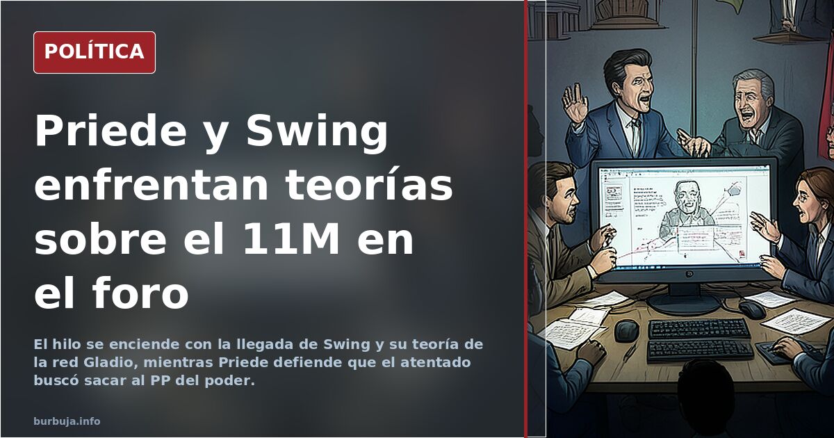 Priede y Swing enfrentan teorías sobre el 11M en el foro