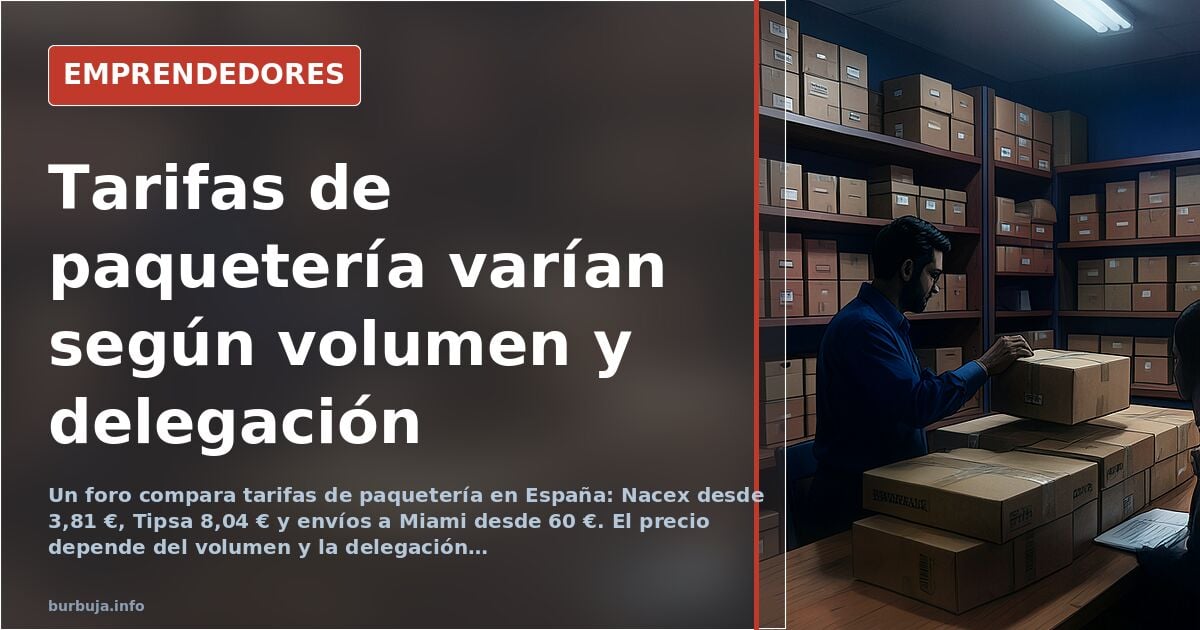 Paketversand in Spanien: Tarife variieren stark je nach Volumen und Filiale