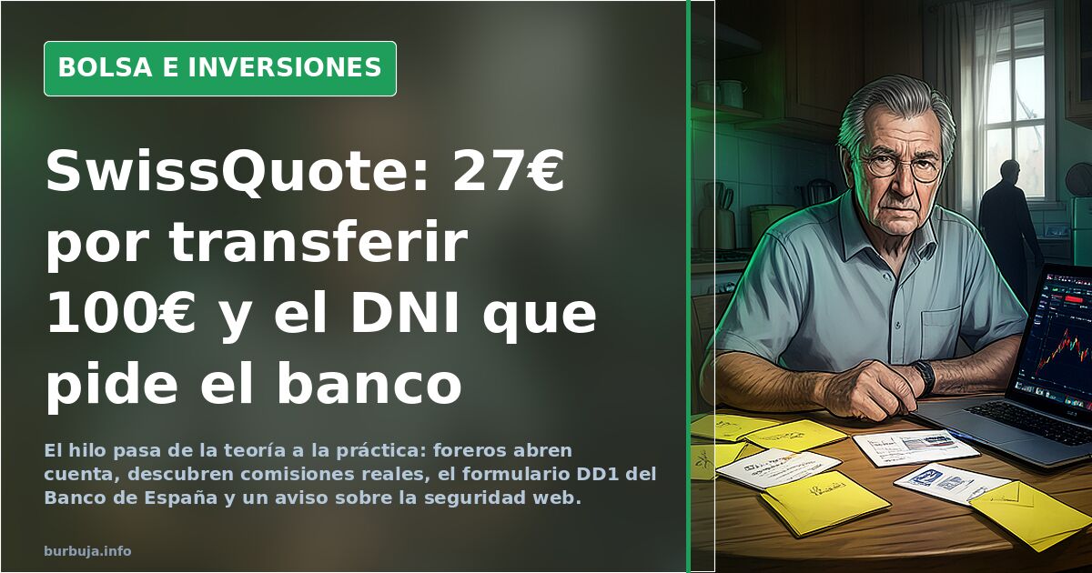 SwissQuote: 27€ por transferir 100€ y el DNI que pide el banco