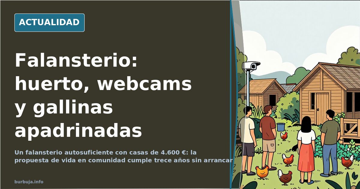 Falansterio: €4,600 homes for communal living in rural Spain