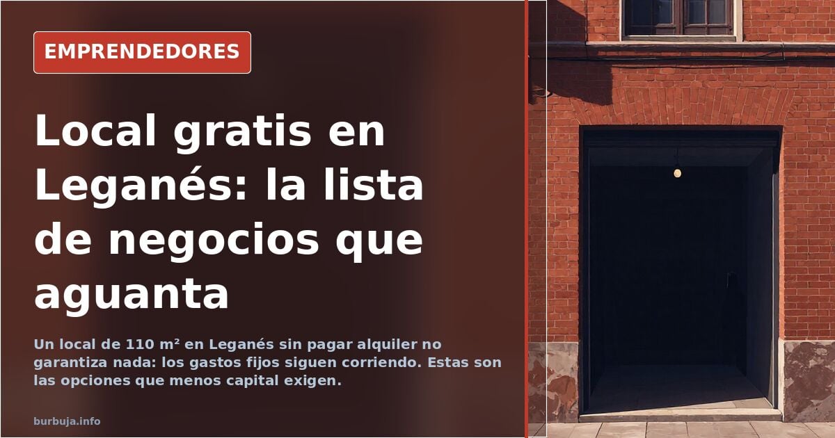 Free commercial space in Leganés, Spain: which businesses can survive without paying rent
