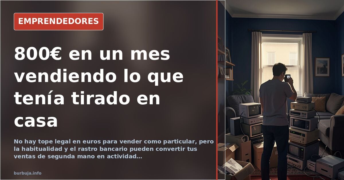 Selling second-hand from home: when Spain's tax agency sees you as self-employed