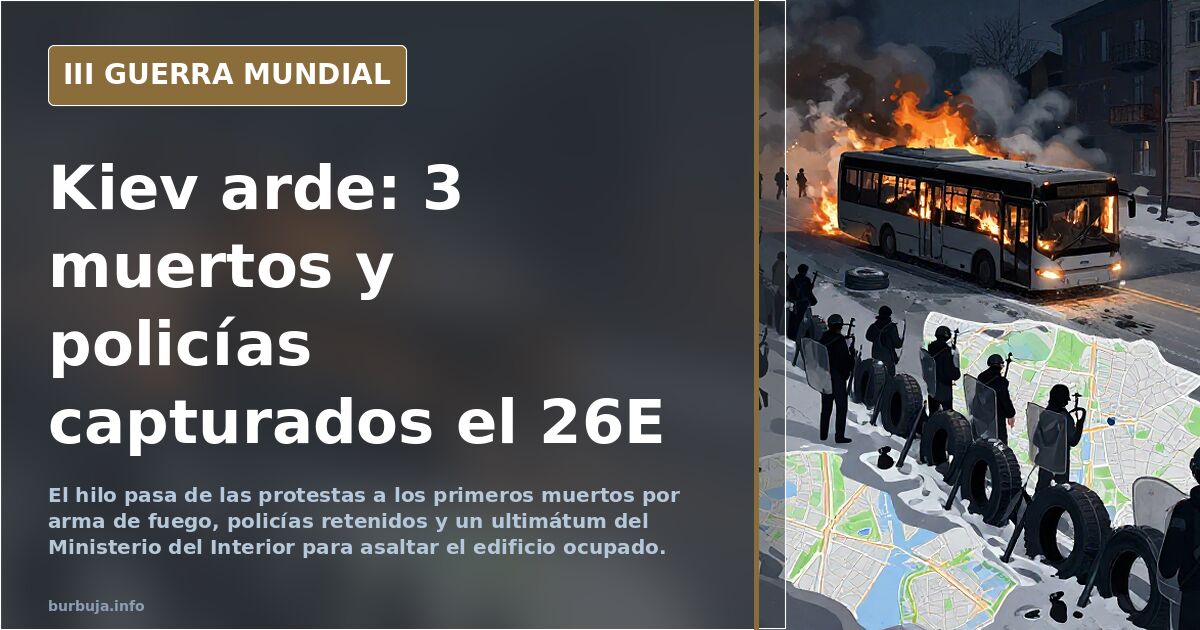 Kiev arde: 3 muertos y policías capturados el 26E