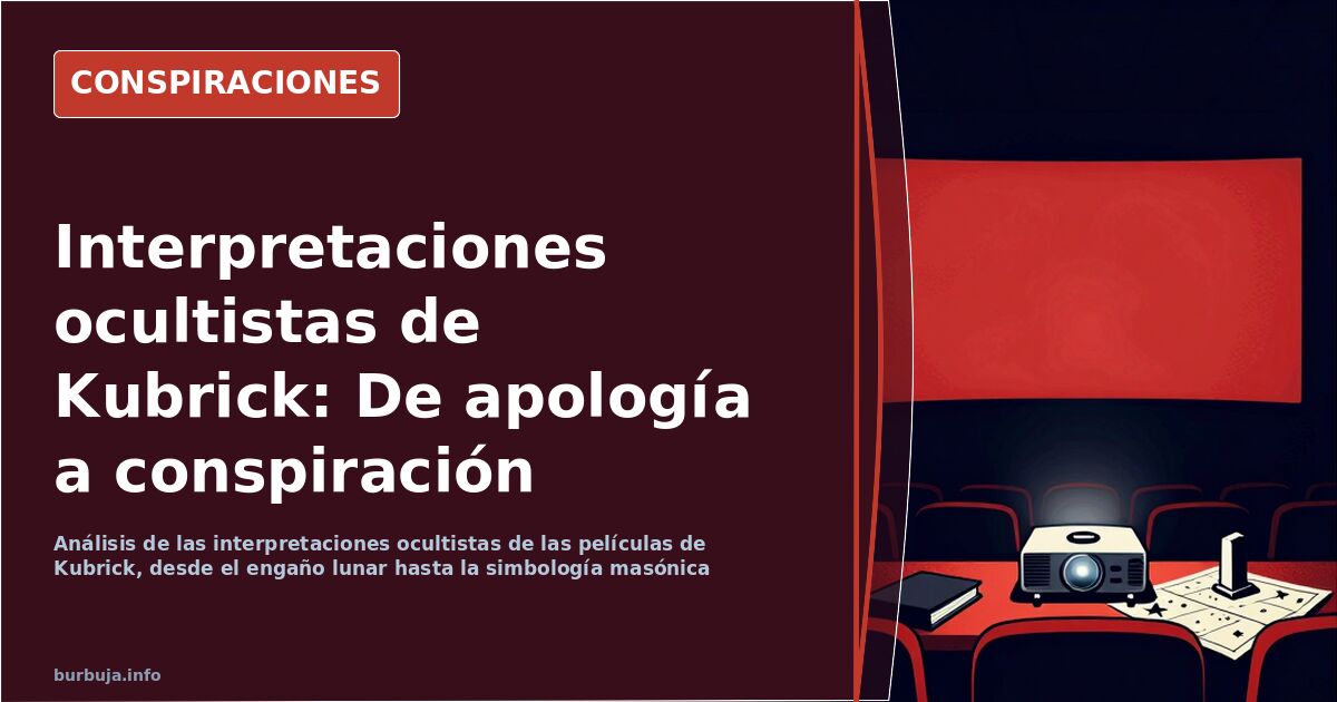 Análisis de las interpretaciones ocultistas de las películas de Kubrick, desde el engaño lunar hasta la simbología masónica