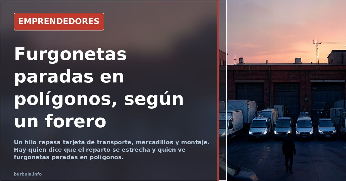 Selbstständiger mit Transporter in Spanien: Zweifel und Warnungen aus einem Forum