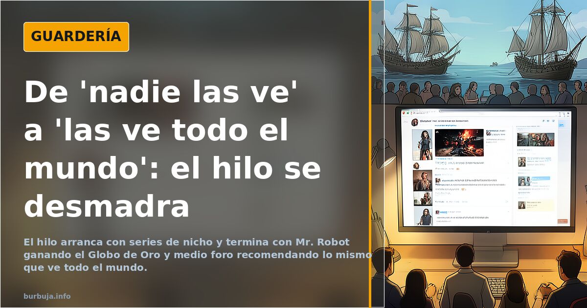 De 'nadie las ve' a 'las ve todo el mundo': el hilo se desmadra