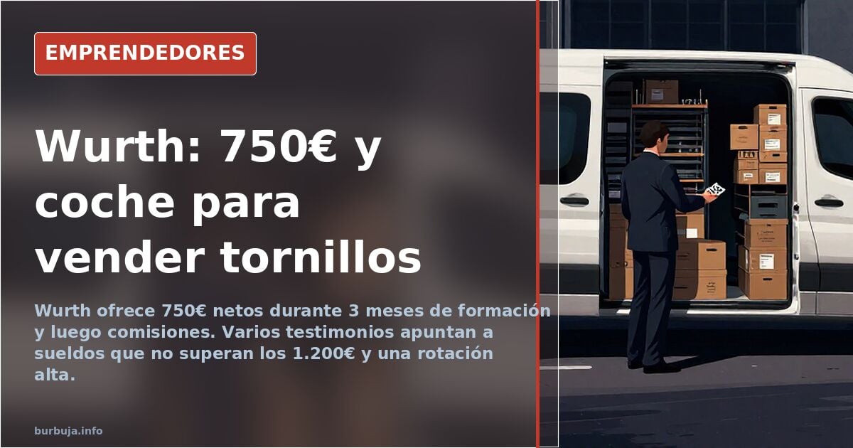 Wurth: 750 euros a month to learn to sell screws