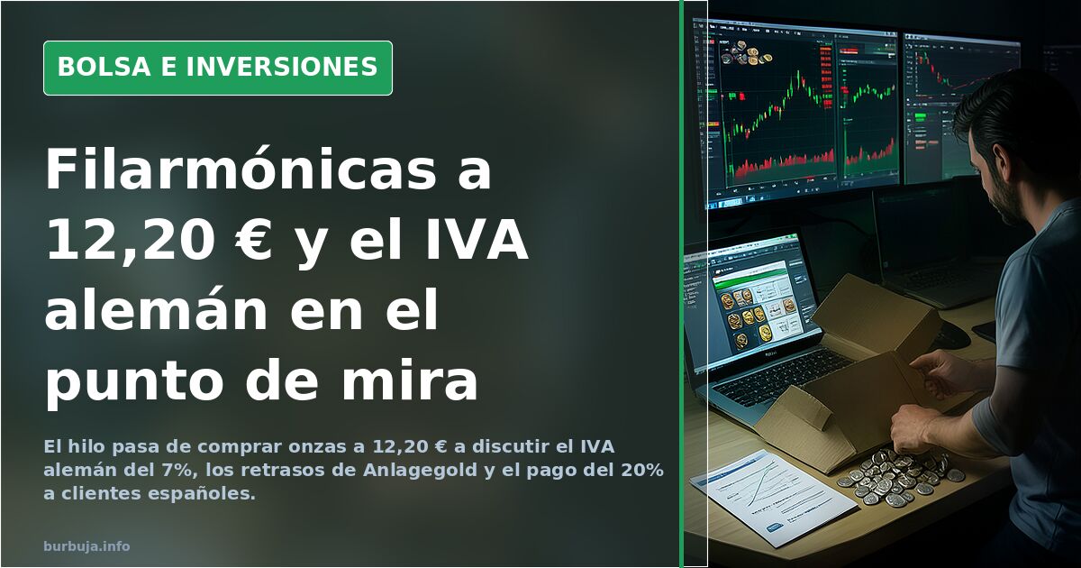 Filarmónicas a 12,20 € y el IVA alemán en el punto de mira