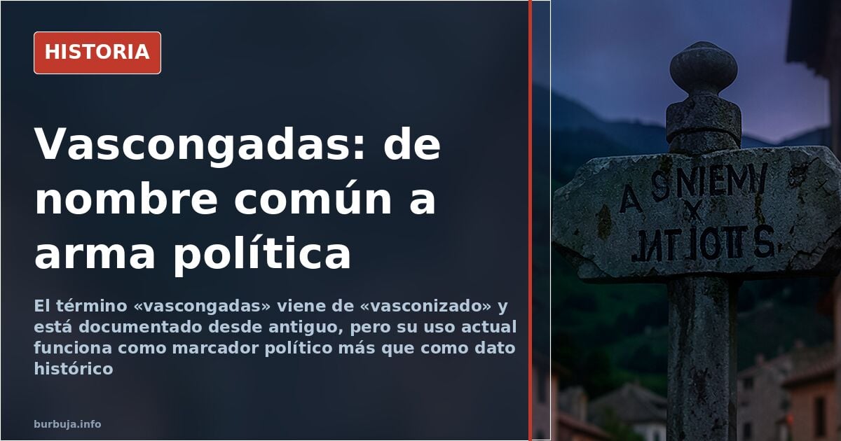 Spain: how 'Vascongadas' became a political battleground