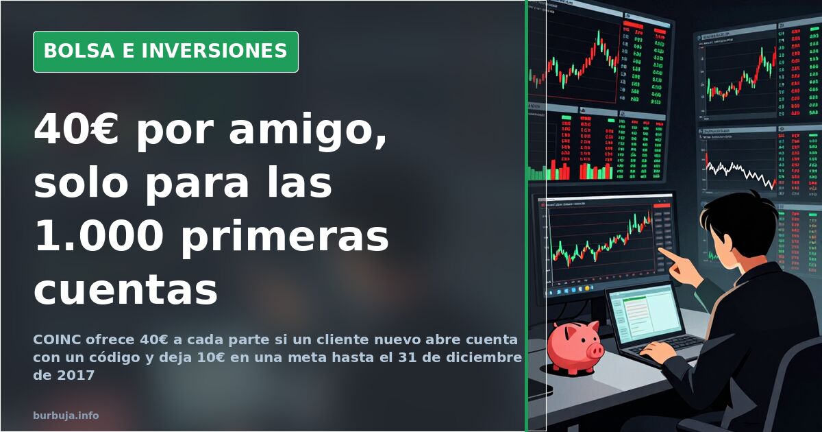 COINC ofrece 40€ por recomendación con tope de 1.000 altas